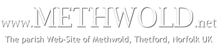 www.METHWOLD.net
The parish Web-Site of Methwold, Thetford, Norfolk UK
 